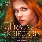 Die Traumkriegerin - Das Amulett der Zweiheit af Ava Cooper