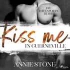 Kiss me in Guerneville (Die Davenports 1)