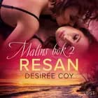 Resan - Malins bok 2 af Desirée Coy