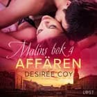 Affären - Malins bok 4 af Desirée Coy