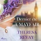 Dernier été à Mayfair af Theresa Révay