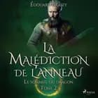 La Malédiction de l'anneau - Tome 2 : Le sommeil du dragon af Édouard Brasey