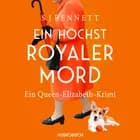 Ein höchst royaler Mord - Ein Queen-Elizabeth-Krimi af S.J. Bennett