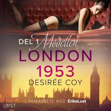 London 1953 : Modellen - historisk erotik af Desirée Coy