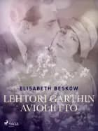 Lehtori Garthin avioliitto