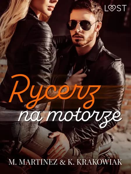 Rycerz na motorze - opowiadanie erotyczne af M. Martinez