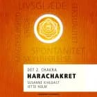 Harachakret - det 2. chakra af Susanne Kihlgast og Jette Holm
