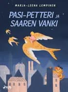 Pasi-Petteri ja saaren vanki af Marja-Leena Lempinen