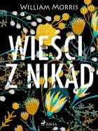 Wieści z nikąd af William Morris