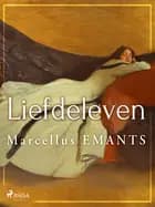 Liefdeleven af Marcellus Emants