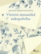 Viestini menneiltä sukupolvilta