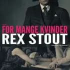 For mange kvinder af Rex Stout