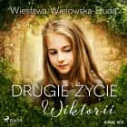 Drugie życie Wiktorii af Wiesława Wielowska-Duda