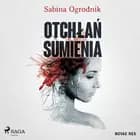 Otchłań sumienia af Sabina Ogrodnik