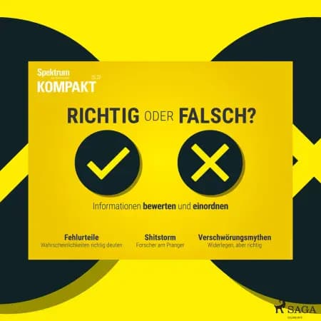 Spektrum Kompakt: Richtig oder falsch? Informationen bewerten und einordnen af Spektrum Kompakt