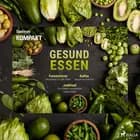 Spektrum Kompakt: Gesund essen af Spektrum Kompakt