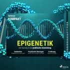 Spektrum Kompakt: Epigenetik - Der Sprung in die praktische Anwendung af Spektrum Kompakt