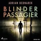 Blinder Passagier af Adrian Bednarek