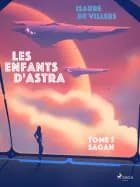 Les Enfants d'Astra - Tome 3