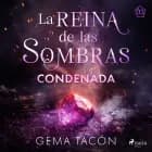 Condenada af Gema Tacón