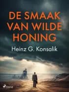 De smaak van wilde honing