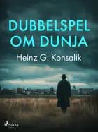 Dubbelspel om Dunja