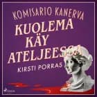 Kuolema käy ateljeessa af Kirsti Porras