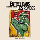Entrez dans les rondes