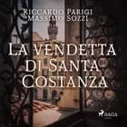 La vendetta di Santa Costanza af Massimo Sozzi og Riccardo Parigi