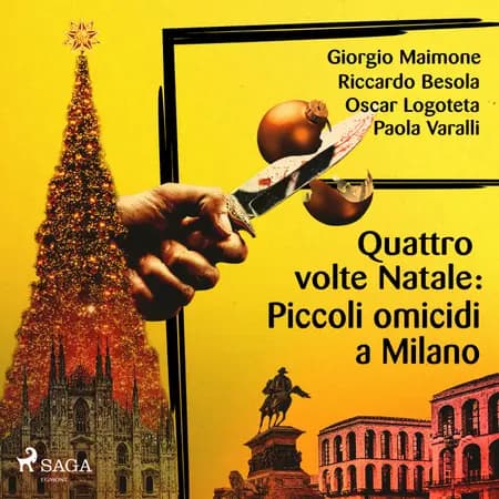 Quattro volte Natale: Piccoli omicidi a Milano af Giorgio Maimone