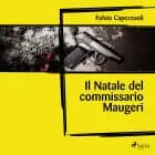 Il Natale del commissario Maugeri af Fulvio Capezzuoli