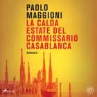 La calda estate del commissario Casablanca af Paolo Maggioni