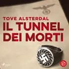Il tunnel dei morti af Tove Alsterdal