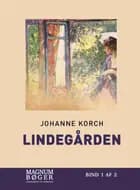 Lindegården af Johanne Korch