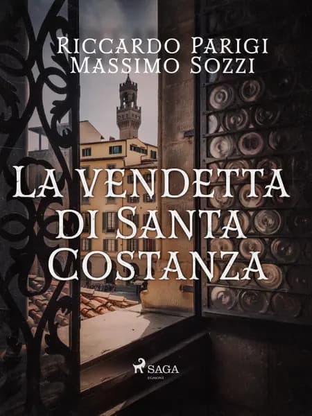 La vendetta di Santa Costanza af Massimo Sozzi