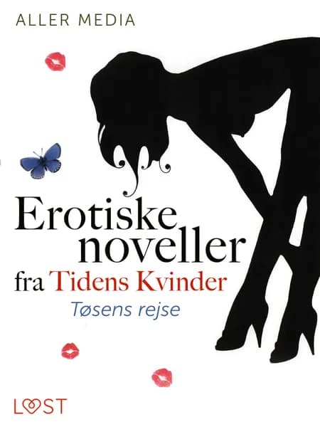 Tøsens rejse - erotiske noveller fra Tidens kvinder af Aller A/S
