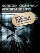 Natlig eksplosion i Järvenpää