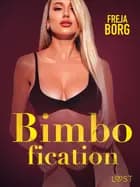 Bimbofication - erotisk novell af Freja Borg