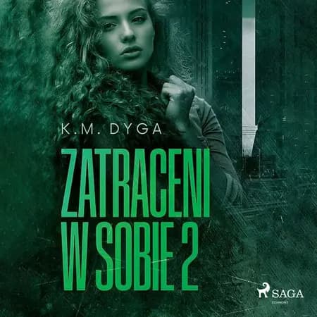 Zatraceni w sobie 2 af K.M. Dyga