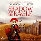 Shadow of the Eagle af Damion Hunter