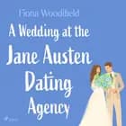 A Wedding at the Jane Austen Dating Agency af Fiona Woodifield