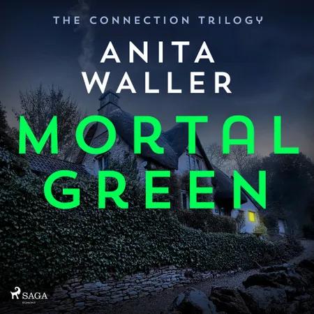 Mortal Green af Anita Waller