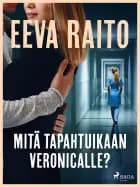 Mitä tapahtuikaan Veronicalle? af Eeva Raito