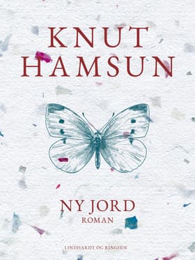 Ny jord af Knut Hamsun