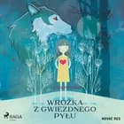Wróżka z gwiezdnego pyłu af Lena Wolska