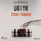 Dotyk życia i śmierci af Mateusz Kowalczyk