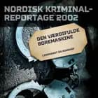 Den værdifulde boremaskine 