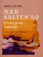 Nær salten sø. Fra det gamle fiskerleje
