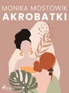 Akrobatki af Monika Mostowik