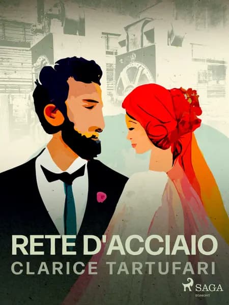 Rete d'acciaio af Clarice Tartufari